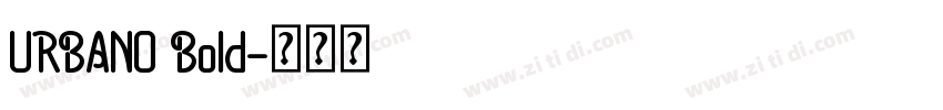 URBANO Bold字体转换